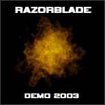 Razorblade : Demo 2003